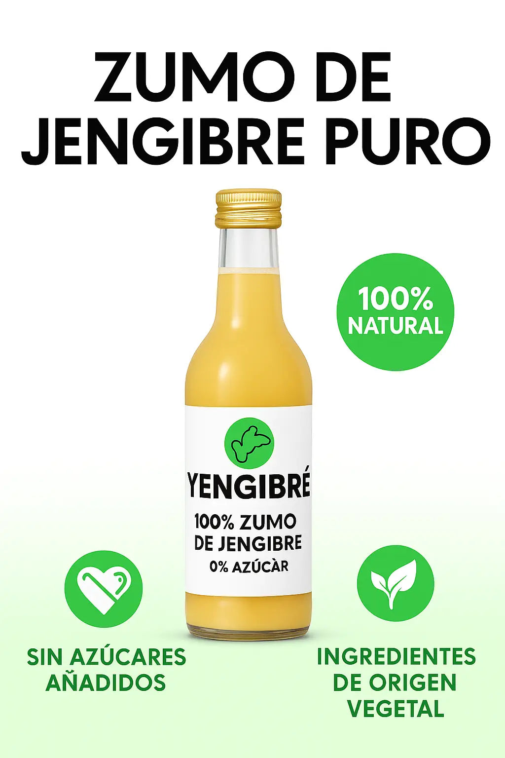 Yengibré™ 100% ZUMO DE JENGIBRE - 0% AZÚCAR