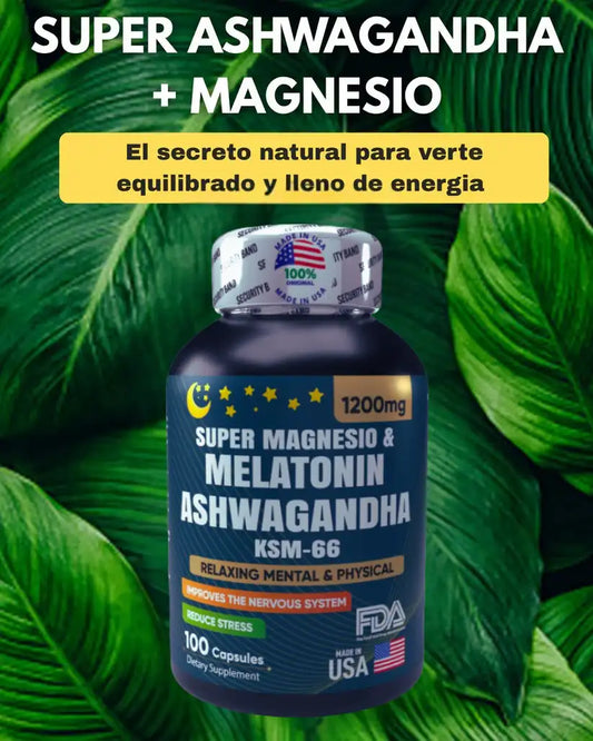 ENERGIA TOTAL - SUPER ASHWAGANDHA 🎁 MAGNESIO 100 CAP ➕ Envío Gratis